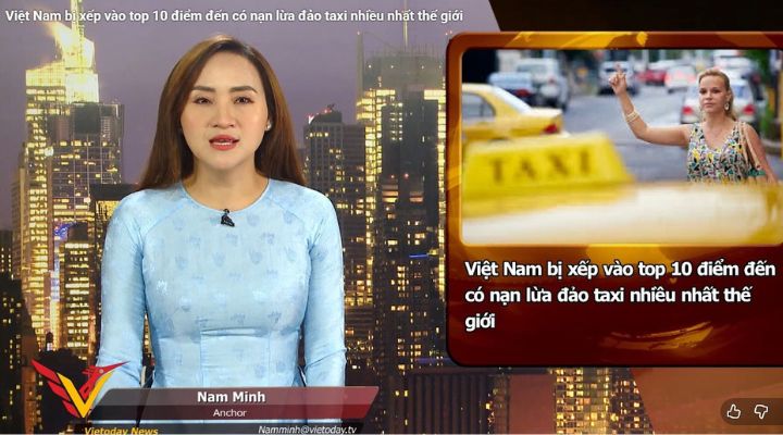 Việt Nam bị đưa vào top 10 điểm đến có nạn lừa đảo taxi nhiều nhất